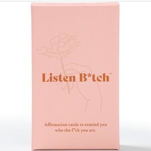 Listen B*tch Affirmation Card Set